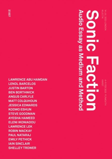 Sonic Faction - Audio Essay as Medium and Method