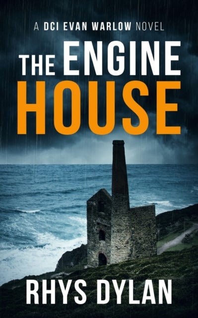 The Engine House - A DCI Evan Warlow Crime Thriller
