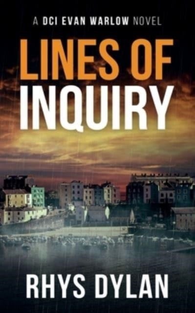 Lines Of Inquiry - A DCI Evan Warlow Crime Thriller