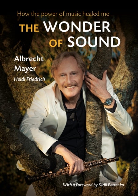 The Wonder of Sound - How the Power of Music Healed Me