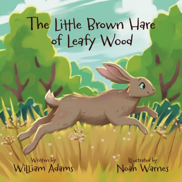 THE LITTLE BROWN HARE OF LEAFY WOOD