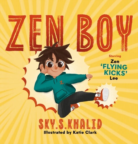ZEN BOY - ZEN 'FLYING KICKS' LEE