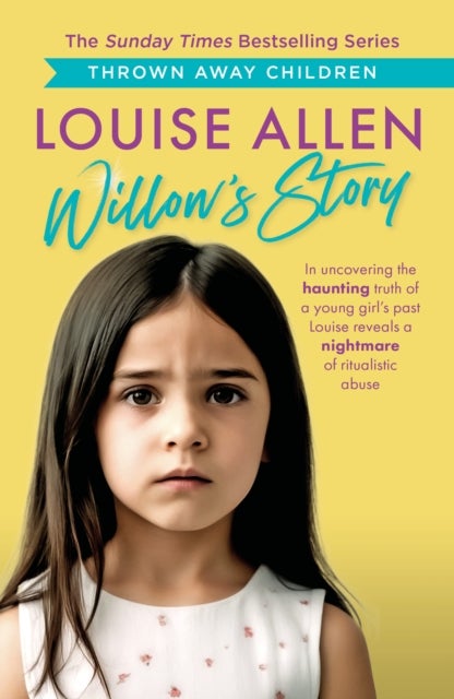 Willow's Story - Thrown Away Children series