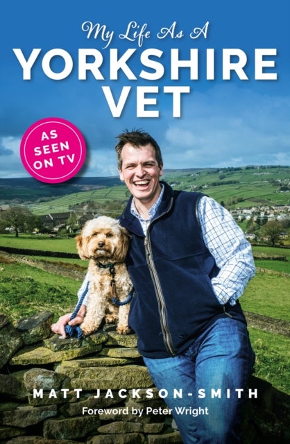 My Life As A Yorkshire Vet