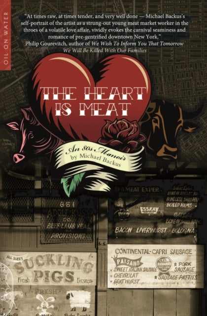 The Heart is Meat - An 80s Memoir