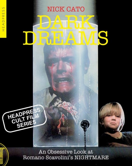 Dark Dreams - An Obsessive Look at Romano Scavolini's NIGHTMARE