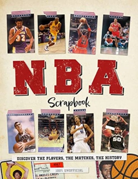 NBA Scrapbook - Discover the Players, the Matches, the History