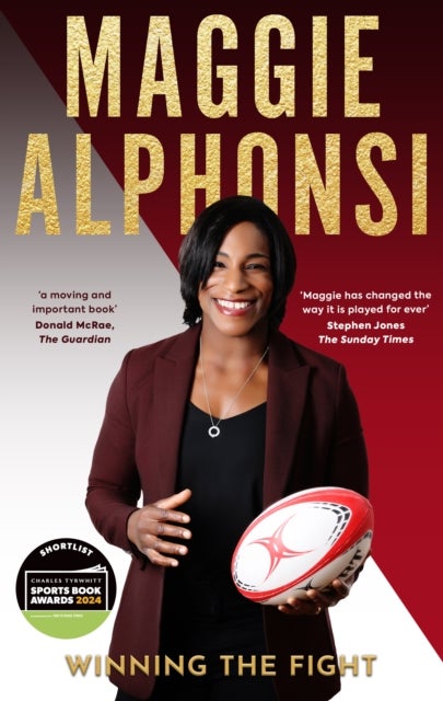 Maggie Alphonsi: Winning the Fight - My Autobiography