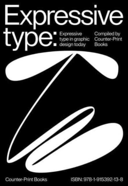 Expressive Type - Expressive Type in Graphic Design Today