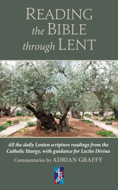 Reading the Bible Through Lent - All the Lenten scripture readings from the Catholic liturgy