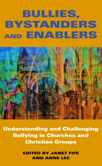 BULLYING BYSTANDERS & ENABLERS