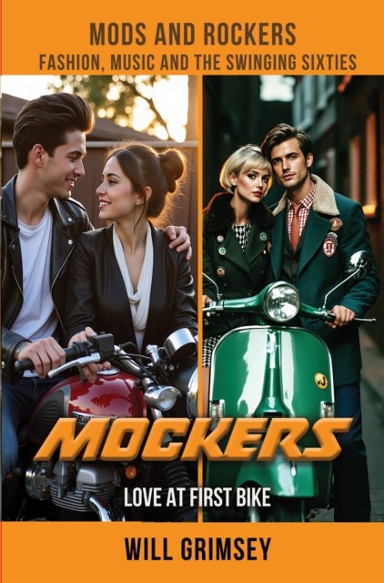 Mockers - LOVE AT FIRST BIKE