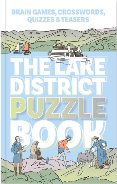 The Lake District Puzzle Book - Brain games, crosswords, quizzes and teasers