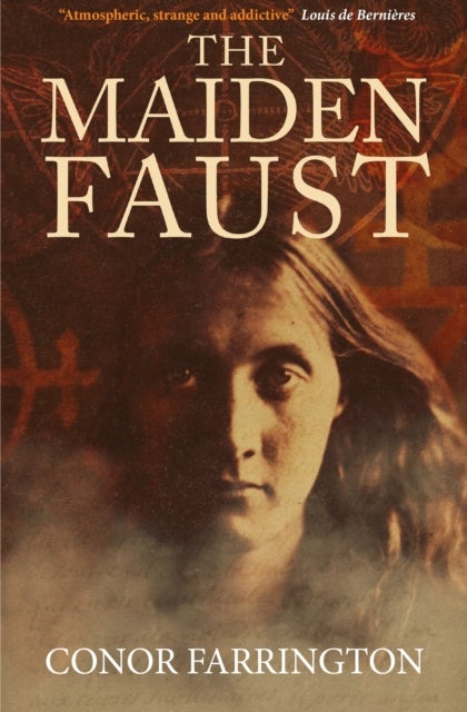 The Maiden Faust - A Novel Much Concerning Alchemy