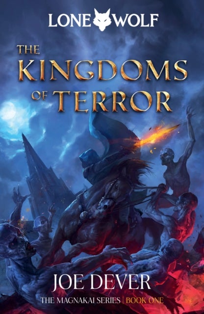 The Kingdoms of Terror - Lone Wolf #6