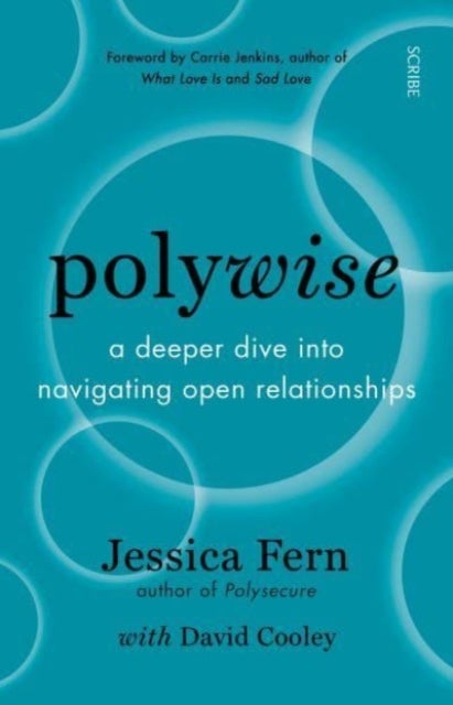 Polywise - a deeper dive into navigating open relationships