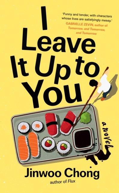 I Leave It Up to You - A Novel