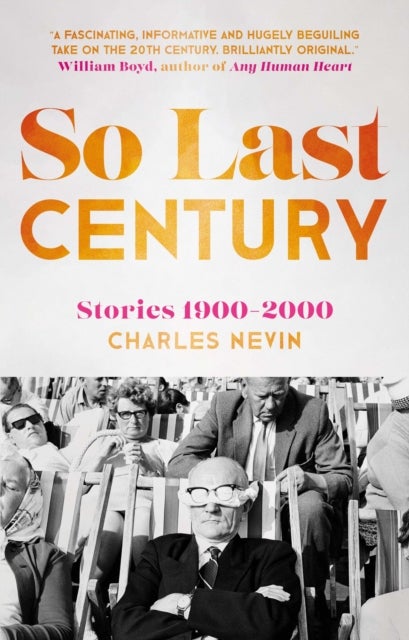 So Last Century - Stories 1900-2000