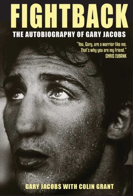 Fightback - The Autobiography of Gary Jacobs