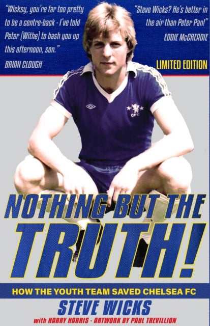 NOTHING BUT THE TRUTH! - How the Youth Team Saved Chelsea FC