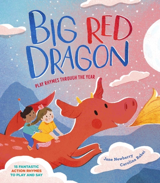 Big Red Dragon - Play-Rhymes Through the Year