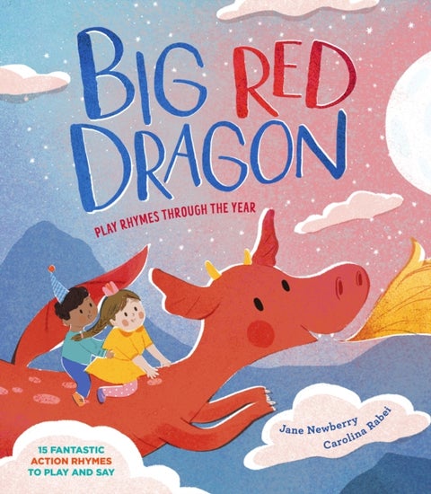 Big Red Dragon - Play-Rhymes Through the Year