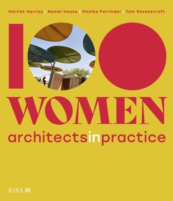 100 Women - Architects in Practice