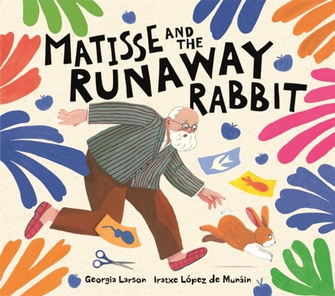 Matisse and the Runaway Rabbit