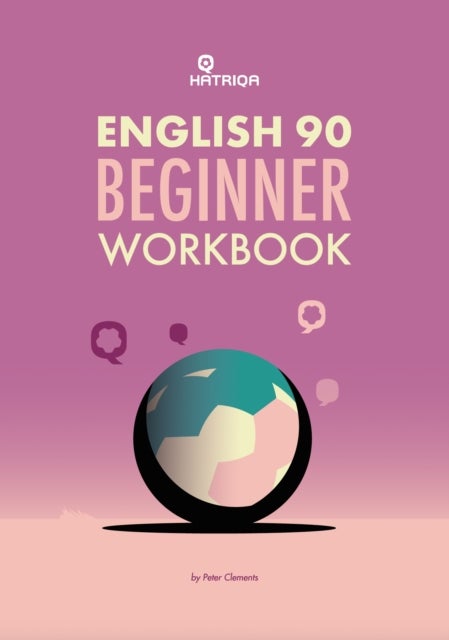 English 90 Beginner Self-Study Workbook - Learn English Through Football, Beginner Level Workbook