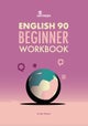 English 90 Beginner Self-Study Workbook