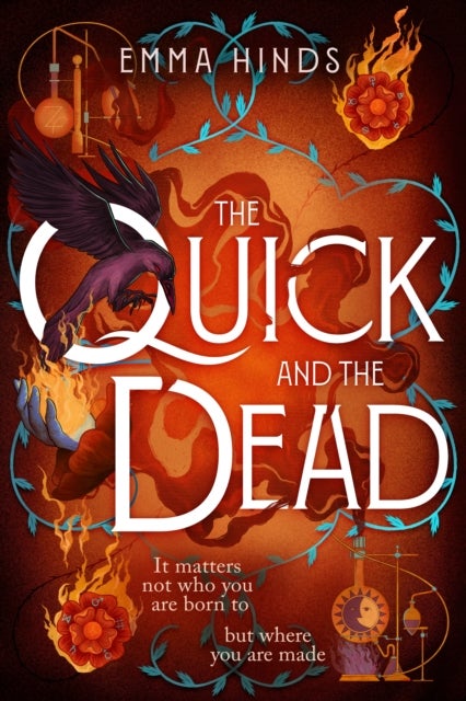 The Quick and the Dead - A queer historical fantasy of thieves, secrets and dangerous alchemy in Elizabethan England