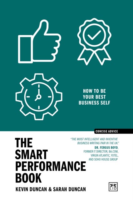 The Smart Performance Book - How to be your best business self