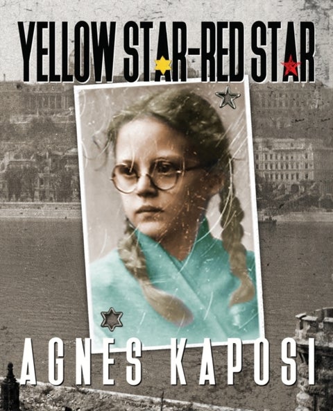 Yellow Star - Red Star - With Contributions from historian Laszlo Csosz