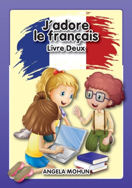 J'adore le francais - Livre 2