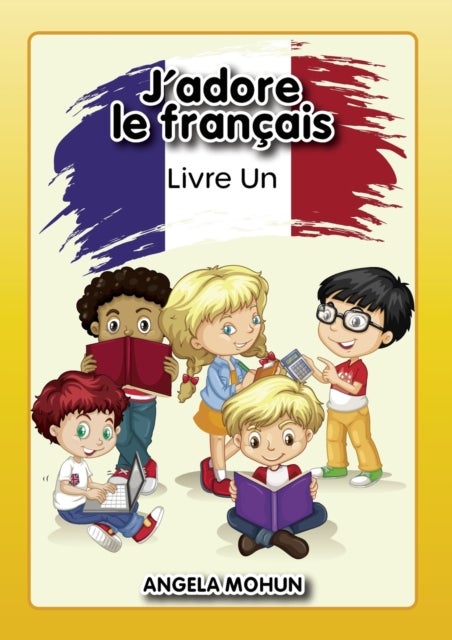 J'adore le francais - Livre 1