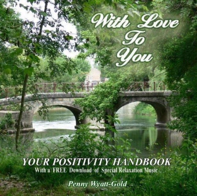 With Love To You - Your Positivity Handbook