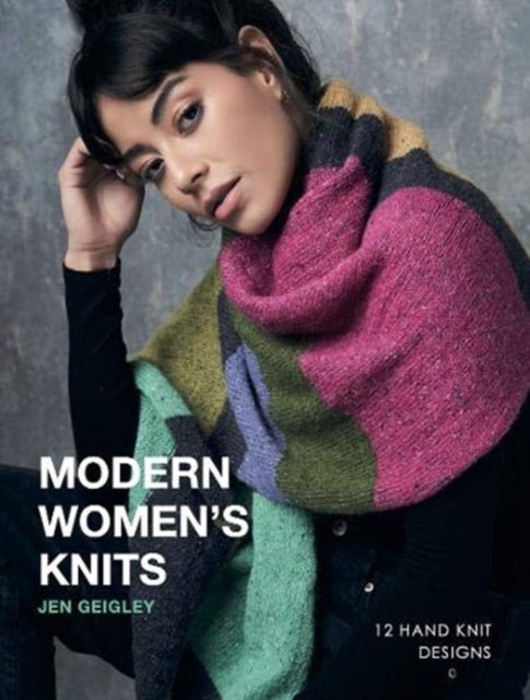 Modern Women's Knits - 12 Hand Knit Designs