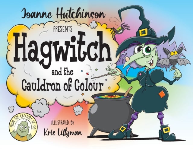 Hagwitch - and the Cauldron of Colour