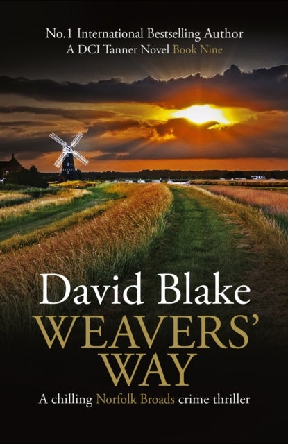 Weavers' Way - A chilling Norfolk Broads crime thriller