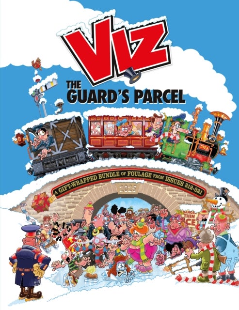 Viz Annual 2025: The Guard's Parcel - A Gift-wrapped Bundle of Foulage from issues 312-321