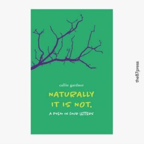 Naturally it is not - a poem in four letters