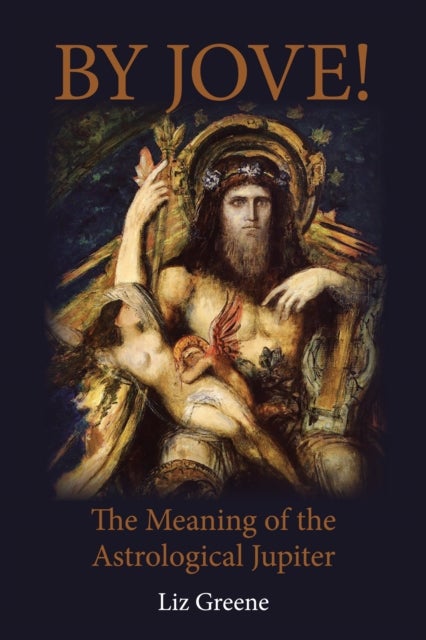 By Jove! - The Meaning of the Astrological Jupiter