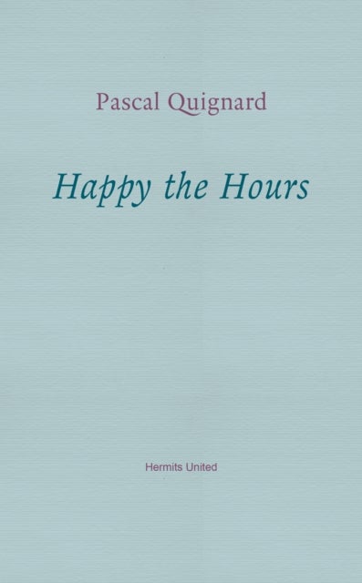 Happy the Hours