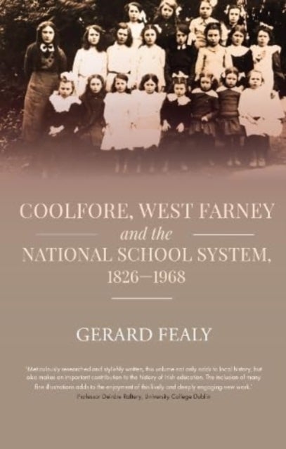 Coolfore, west Farney and the National School System, 1826¿1968