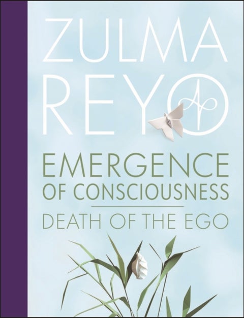 Emergence Of Consciousness - Death of the Ego