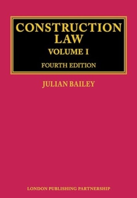 Construction Law - Fourth Edition