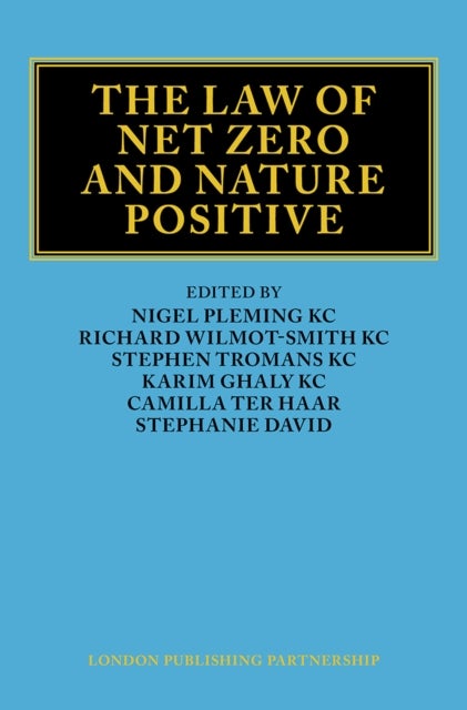 The Law of Net Zero and Nature Positive