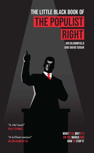 The Little Black Book of the Populist Right - What it is, why it's on the march and how to stop it