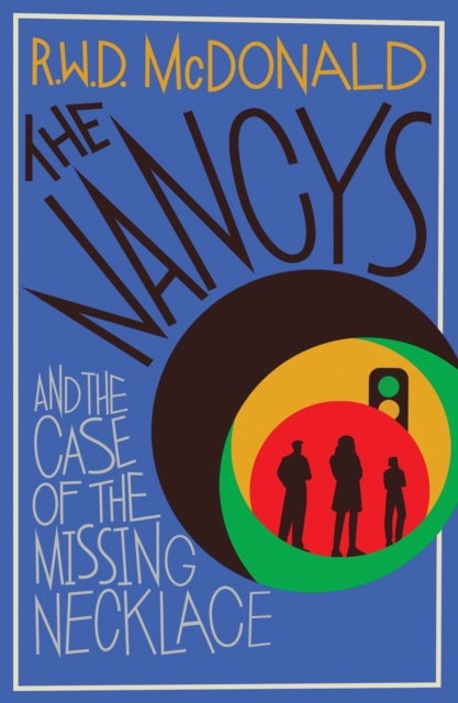The Nancys and the Case of the Missing Necklace - The heartwarming, gripping DEBUT mystery that EVERYONE is talking about…