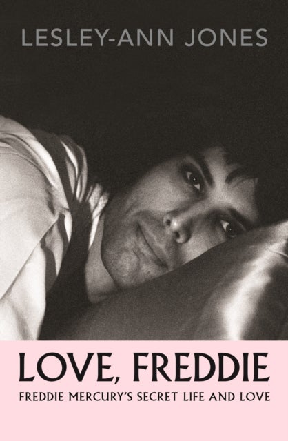 Love, Freddie - Freddie Mercury’s Secret Life and Love